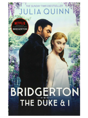 Book cover for Bridgerton: The Duke and I by Julia Quinn, showing a man and woman standing back-to-back in a garden with purple flowers.