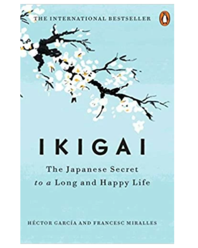 Ikigai_ The Japanese Secret to a Long and Happy Life