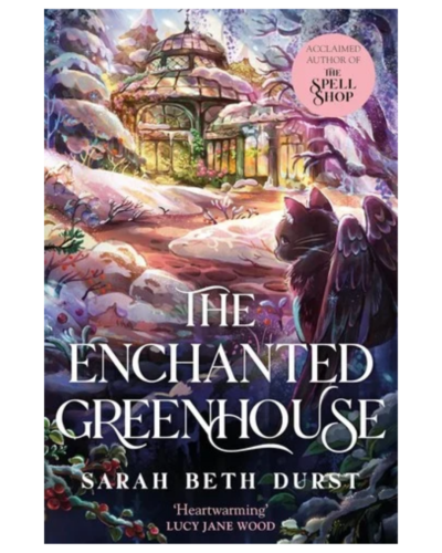 The Enchanted Greenhouse | Book Mania The Enchanted Greenhouse