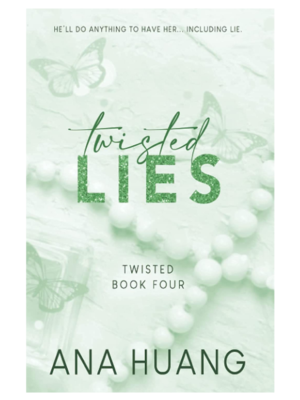 Cover image for 'Twisted Lies' by Ana Huang, green-toned with butterflies; shows title and 'Twisted Book Four' subtitle with author name.